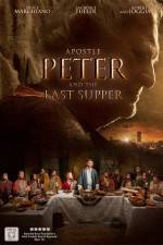 Watch Apostle Peter and the Last Supper Vumoo