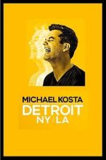 Watch Michael Kosta: Detroit NY LA (TV Special 2020) Vumoo