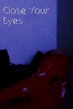 Watch Close Your Eyes (Short 2023) Vumoo