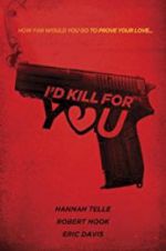 Watch I\'d Kill for You Vumoo