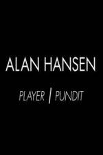 Watch Alan Hansen: Player and Pundit Vumoo
