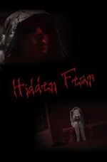 Watch Hidden Fear (Short 2016) Vumoo