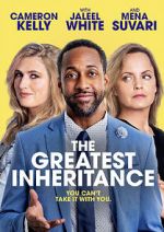 Watch The Greatest Inheritance Vumoo