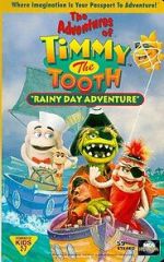 Watch The Adventures of Timmy the Tooth: Rainy Day Adventure Vumoo