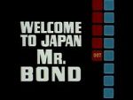 Watch Welcome to Japan, Mr. Bond Vumoo