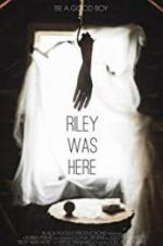 Watch Riley Was Here Vumoo