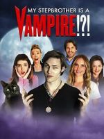 Watch My Stepbrother Is a Vampire!?! Vumoo