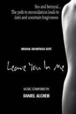 Watch Leave You in Me Vumoo