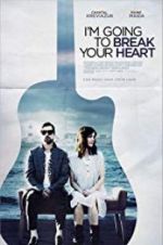 Watch I\'m Going to Break Your Heart Vumoo