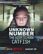 Watch Unknown Number: The High School Catfish Vumoo