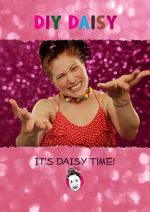 Watch DIY Daisy (TV Short 2017) Vumoo