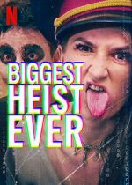 Watch Biggest Heist Ever Vumoo