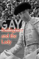 Watch Bullfighter and the Lady Vumoo