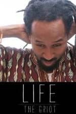 Watch Life: The Griot Vumoo