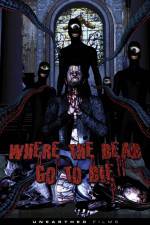 Watch Where the Dead Go to Die Vumoo