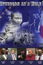 Watch Stubborn As A Mule! Vumoo