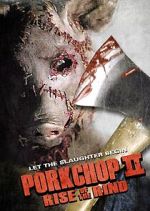 Watch Porkchop II: Rise of the Rind Vumoo