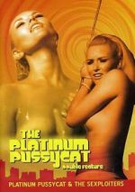 Watch Platinum Pussycat Vumoo
