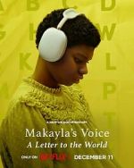 Watch Makayla\'s Voice: A Letter to the World (Short 2024) Vumoo