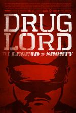 Watch Drug Lord: The Legend of Shorty Vumoo