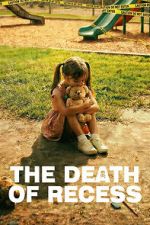 Watch The Death of Recess Vumoo