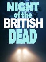 Watch Night of the British Dead Vumoo