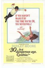 Watch 30 Is a Dangerous Age Cynthia Vumoo