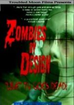 Watch Zombies by Design Vumoo
