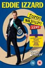 Watch Eddie Izzard: Force Majeure Live Vumoo