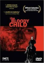 Watch The Bloody Child Vumoo