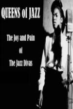 Watch Queens of Jazz: The Joy and Pain of the Jazz Divas Vumoo