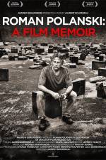 Watch Roman Polanski A Film Memoir Vumoo