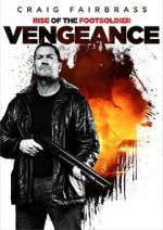 Watch Rise of the Footsoldier: Vengeance Vumoo