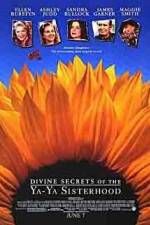 Watch Divine Secrets of the Ya-Ya Sisterhood Vumoo