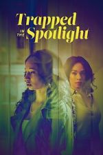 Watch Trapped in the Spotlight Vumoo