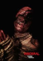 Watch Visceral: Between the Ropes of Madness Vumoo