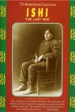 Watch Ishi: The Last Yahi Vumoo
