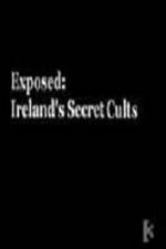 Watch Exposed: Ireland’s Secret Cults Vumoo