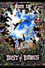 Watch New World Disorder 10: Dust and Bones Vumoo