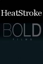 Watch Heatstroke Vumoo