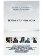 Watch Skating to New York Vumoo