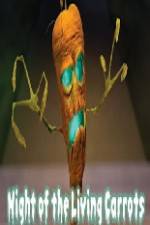 Watch Night of the Living Carrots Vumoo