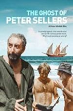 Watch The Ghost of Peter Sellers Vumoo