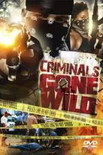 Watch Criminals Gone Wild Vumoo