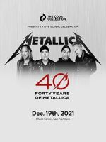 Watch Metallica 40th Anniversary Live (TV Special 2021) Vumoo