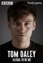 Watch Tom Daley: Illegal to Be Me (TV Special 2022) Vumoo