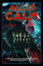 Watch All Is Calm (Short 2023) Vumoo