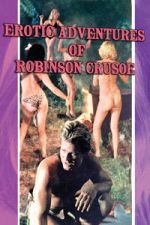 Watch The Erotic Adventures of Robinson Crusoe Vumoo