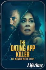 Watch The Dating App Killer: The Monica White Story Vumoo