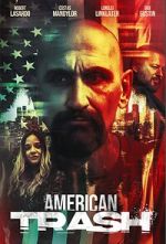 Watch American Trash Vumoo
